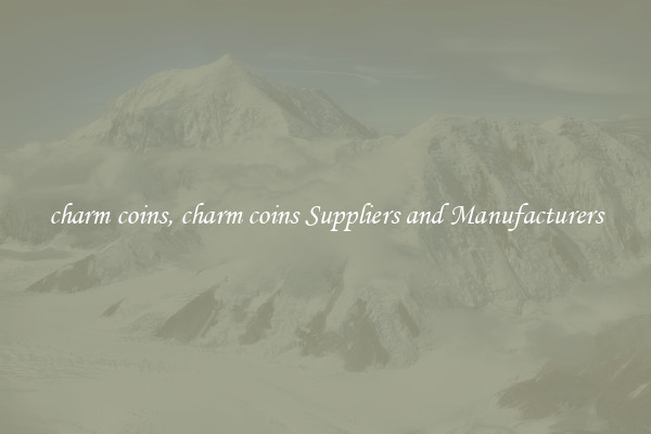 charm coins, charm coins Suppliers and Manufacturers