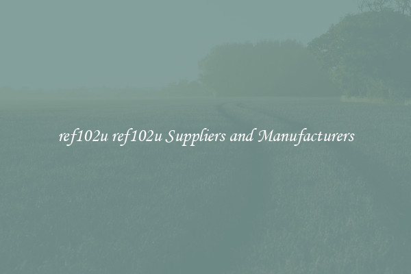 ref102u ref102u Suppliers and Manufacturers