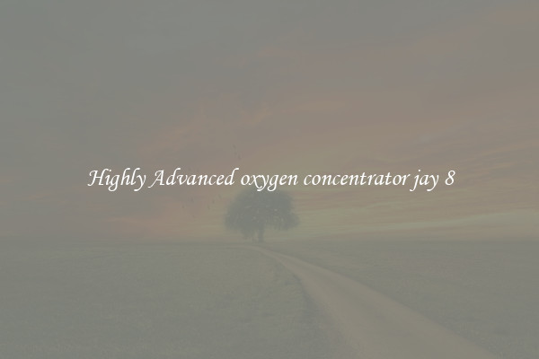 Highly Advanced oxygen concentrator jay 8